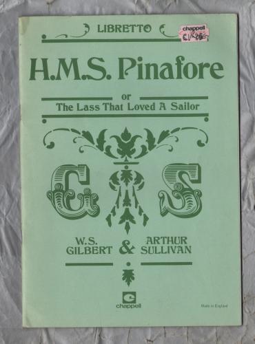 H.M.S. Pinafore or The Lass That Loved A Sailor by W.S Gilbert and Arthur Sullivan - `Vocal Score Book` - Chappell & Co.