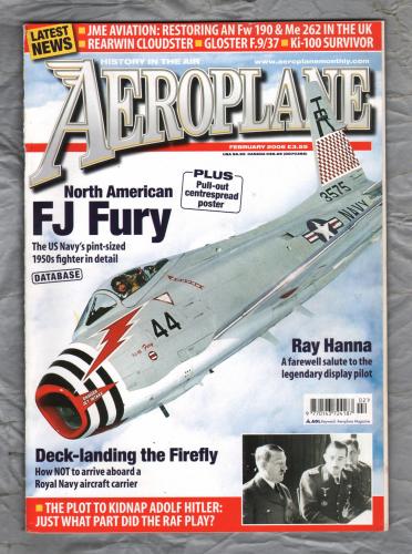 Aeroplane Magazine - Vol.34 No.2 Issue No.394 - February 2006 - `The North American FJ Fury` - IPC Media Ltd