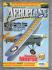 Aeroplane Magazine - Vol.35 No.7 Issue No.411 - July 2007 - `The Westland Wapiti` - IPC Media Ltd