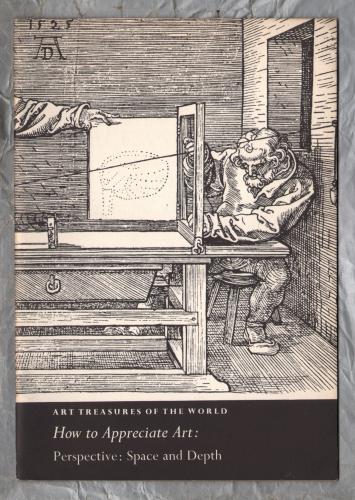 Art Treasures of The World - `How to Appreciate Art: Perspective: Space and Depth` - 1958 - Art Treasures Book Club - Beaverbrook Newspapers
