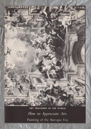 Art Treasures of The World - `How to Appreciate Art: Painting of The Baroque Era` - 1958 - Art Treasures Book Club - Beaverbrook Newspapers