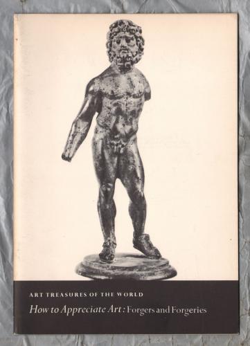 Art Treasures of The World - `How to Appreciate Art: Forgers and Forgeries` - 1957 - Art Treasures Book Club - Beaverbrook Newspapers