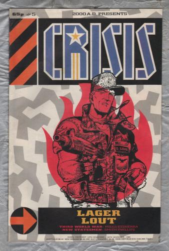 2000 A.D. Presents - CRISIS - Issue No.5 - 11th/25th November 1988 - `Lager Lout` - Fleetway Publications