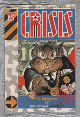 2000 A.D. Presents - CRISIS - Issue No.7 - 10th/23rd December 1988 - `I Own U` - Fleetway Publications