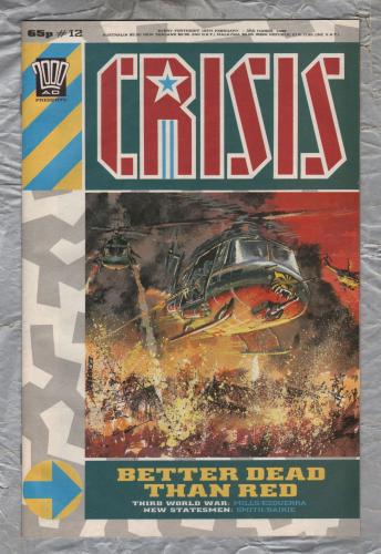 2000 A.D. Presents - CRISIS - Issue No.12 - 18th February-3rd March 1989 - `Better Dead Than Red` - Fleetway Publications