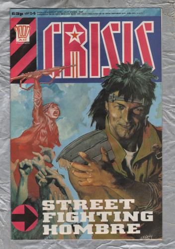 2000 A.D. Presents - CRISIS - Issue No.14 - 19th/31st March 1989 - `Street Fighting Hombre` - Fleetway Publications