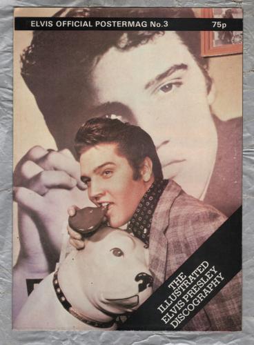  Elvis Official Postermag No.3 - `The Illustrated Elvis Presley Discography` - 1981 - Published by Official Elvis Presley Fan Club Worldwide
