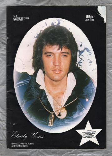 Elvisly Yours: Official Photo Album and Catalogue - No.4 - Xmas 1981 - `Seeing is Believing` - Published by Elvisly Yours