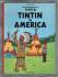 `The Adventures of Tin Tin - Tin Tin in America` - by Herges - 2002 - Softcover - Published by Egmont Books