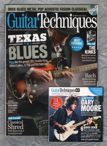  Guitar Techniques - March 2011 - `Gary Moore-Out In The Fields` - With CD - Published by Future Publishing Ltd