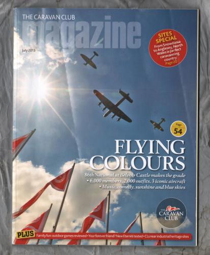 The Caravan Club - July 2013 - `Flying Colours` - Published by The Caravan Club Ltd