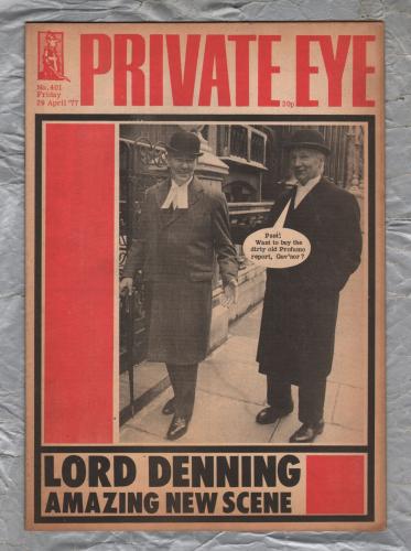 Private Eye - Issue No.401 - 29th April 1977 - `Lord Denning: Amazing New Scene` - Pressdram Ltd