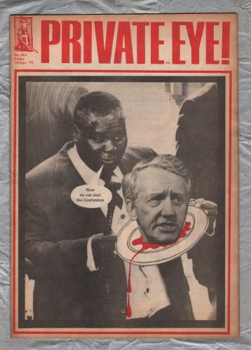 Private Eye - Issue No.463 - 14th September 1979 - `Now We Can Start The Conference` - Pressdram Ltd