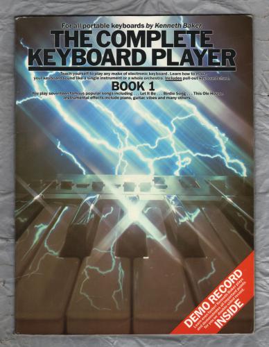`The Complete Keyboard Player by Kenneth Baker` - Book 1 - For All Portable Keyboards - Copyright 1984 - Published by Wise Publications