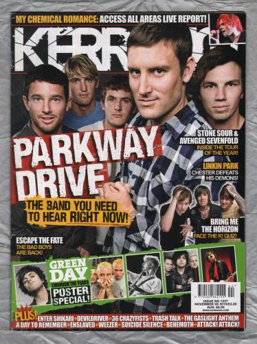 Kerrang! - Issue No.1337 - November 6th 2010 - `Parkway Drive` - Published By Bauer Periodicals