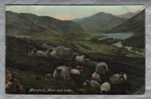 `Mountain,Moor and Loch` - Postally Used - Sheffield 21st January 1907 - Postmark - Hartmann. Postcard