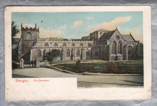 `Bangor. The Cathedral` - Postally Used - 869 (Port Dinorwic) Postmark - Pictoral Stationary Co. Postcard