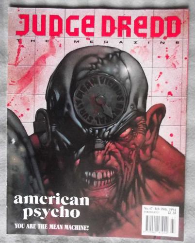 Judge Dredd Megazine - 18th February 1994 - No.47 - `American Psycho: You Are The Mean Machine`.