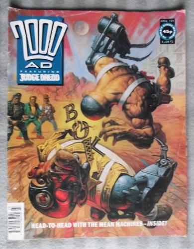 `2000 A.D. Featuring Judge Dredd` - 8th June 1991 - Prog No.732 - `Head To Head With The Mean Machines`.