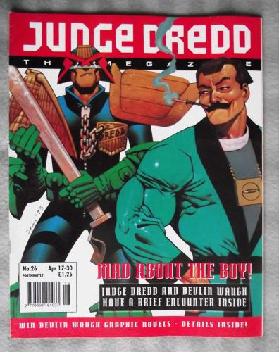 Judge Dredd The Megazine - April 17-30 1993 - Vol.2 No.26 - `Mad About the Boy!: Judge Dredd And Devlin Waugh Have A Brief Encounter`