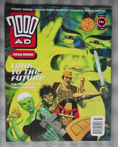 `2000 A.D. Featuring Judge Dredd` - 11th September 1993 - Prog No.852 - `Look To The Future: The Prognosis Is Future`.