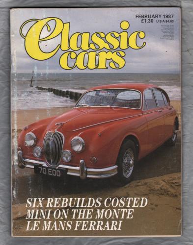 Classic Cars Magazine - February 1987 - Vol.14 No.5 - `Six Rebuilds Costed` - Published by Prospect Magazines