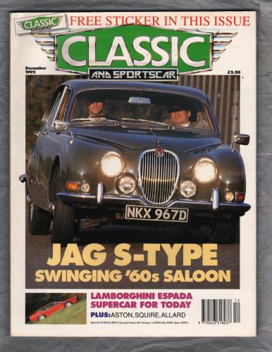 Classic And Sportscar Magazine - December 1992 - Vol.11 No.9 - `Jag S-Type Swinging `60s Saloon` - Published by Haymarket Magazines Ltd