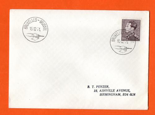 Independent Cover - `Bruxelles-Brussel 15-12-71` Postmark - Single 10F King Leopold lll Stamp