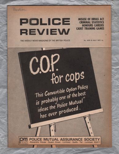 Police Review - `Misuse of Drugs Act` - Vol.79 - No.4095 - 9th July 1971 - Police Review Publishing Company
