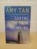 `Saving Fish From Drowning` - Amy Tan - First U.K Edition - First Print - Hardback - 4th Estate - 2005