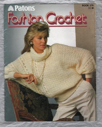 Patons - 11 Patterns - Design Book 270 - `Fashion Crochet` - Crochet Patterns - 1986