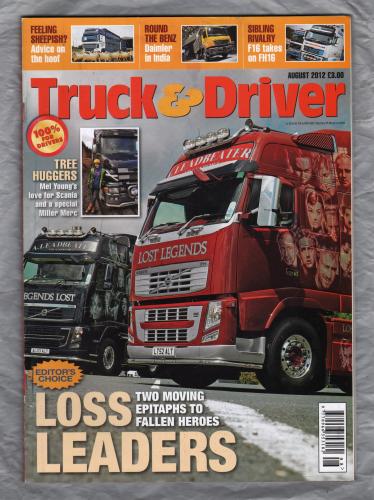 Truck & Driver Magazine - August 2012 - `Loss Leaders` - Published by Road Transport Media