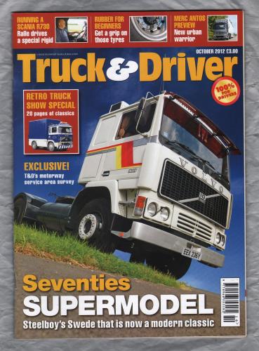 Truck & Driver Magazine - October 2012 - `Seventies Supermodel` - Published by Road Transport Media
