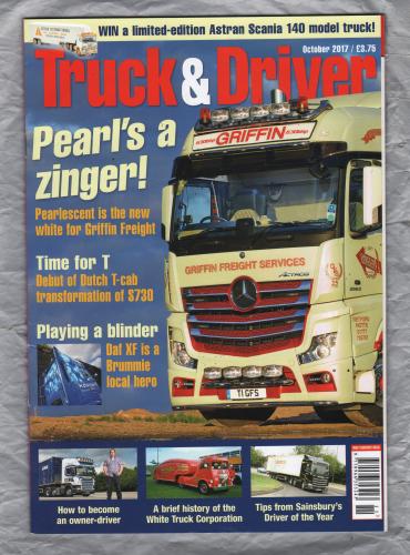 Truck & Driver Magazine - October 2017 - `Pearl`s a zinger!` - Published by Road Transport Media
