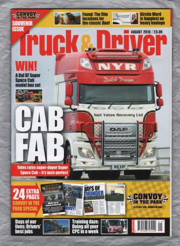 Truck & Driver Magazine - August 2018 - `Cab Fab` - Published by Road Transport Media
