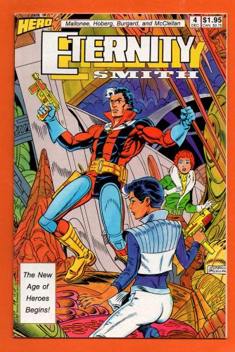 Vol.2 No.4 - `Eternity Smith` - by Dennis Mallonee - Illustrated by Rick Hoberg - December 1987 - Published by Hero Comics