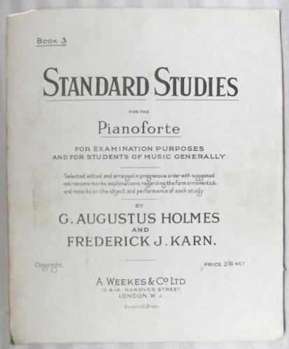 `Book 3 - Standard Studies for the Pianoforte` - For Examination Purposes and for Students of Music Generally by G.Augustus Holmes and Frederick J.Karn