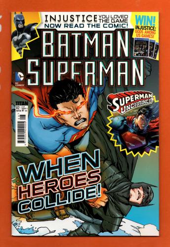 Vol.1 No.2 - `BATMAN, SUPERMAN` - `When Heroes Collide!` - March/April 2014 - Published by Titan Comics - Under Licence from DC Comics
