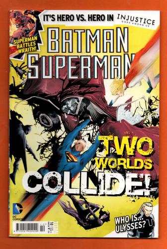 Vol.1 No.10 - `BATMAN, SUPERMAN` - `Two Worlds Collide!` - July/August 2015 - Published by Titan Comics - Under Licence from DC Comics