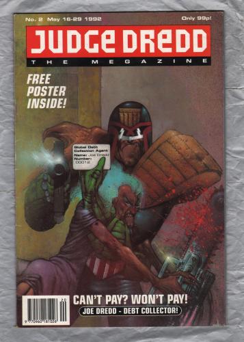 Judge Dredd The Megazine - `Can`t Pay Won`t Pay` - May 16th-29th 1992 - Vol.2 No.2 - Published by Fleetway Publications