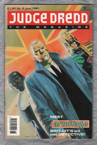 Judge Dredd The Megazine - `Meet Armitage` - June 1991 - No.9 - Published by Fleetway Publications 