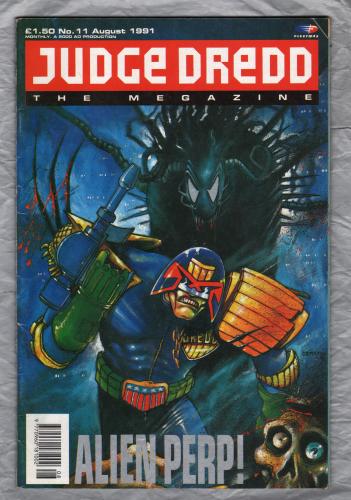 Judge Dredd The Megazine - `Alien Perp` - August 1991 - No.11 - Published by Fleetway Publications 