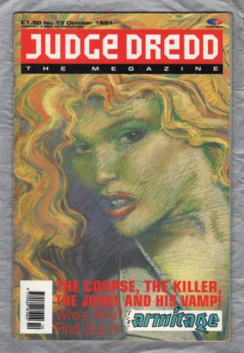 Judge Dredd The Megazine - `Armitage` - October 1991 - No.13 - Published by Fleetway Publications 