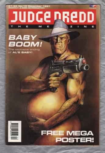Judge Dredd The Megazine - `Baby Boom!` - December 1991 - No.15 - Published by Fleetway Publications 