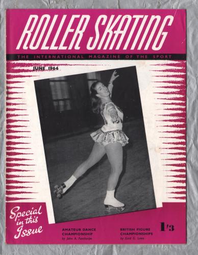 Roller Skating - `Amateur Dance Championship` - The International Magazine of The Sport - Vol.19 No.10 - June 1964 - Published by Chris Beastall