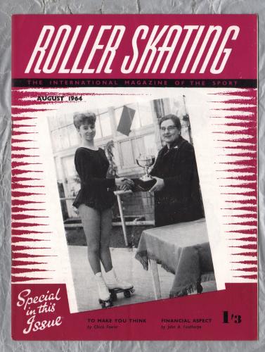 Roller Skating - `To Make You Think` - The International Magazine of The Sport - Vol.19 No.12 - August 1964 - Published by Chris Beastall