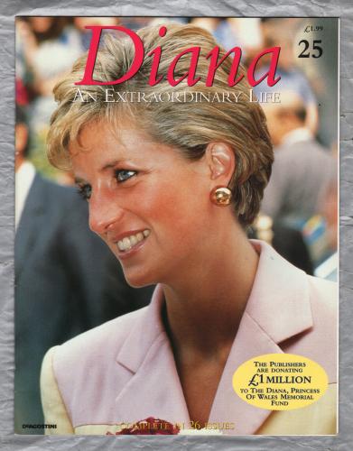 `DIANA An Extraordinary Life` Magazine - Issue No.25 - 1998 - Softcover - Published by DeAgostini UK