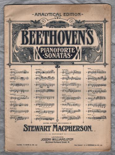 `Analytical Edition - BEETHOVEN`S Pianoforte Sonatas` - Edited,Phrased and Fingered by Stewart Macpherson - Published by Joseph Williams Ltd