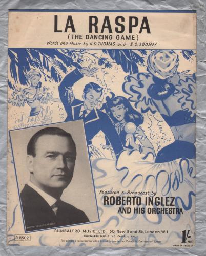 `La Raspa (The Dancing Game)` - Words and Music by R.D Thomas and S.O Soomey - c1949 - Published by Rumbalero Music, London