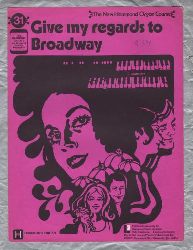 `Give My Regards To Broadway` - New Hammond Organ Course - No.31 - Copyright 1971 - Published by Learning Unlimited